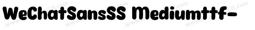 WeChatSansSS Mediumttf字体转换